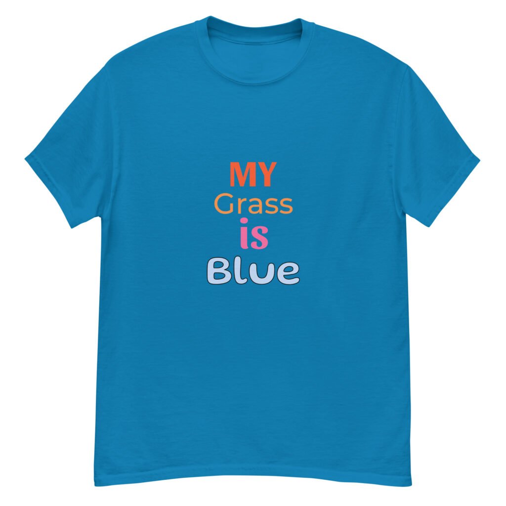 My Grass Is Blue